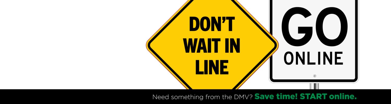 Dont wait in line banner